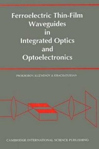 Cover of Ferroelectric Thin-film Waveguides in Integrated Optics and Optoelectonics