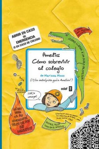 Cover of Amelia. Como Sobrevivir Al Colegio