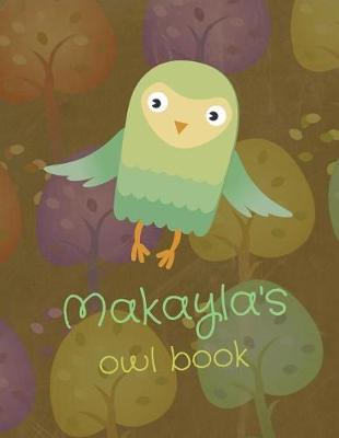 Book cover for Makayla's Owl Book