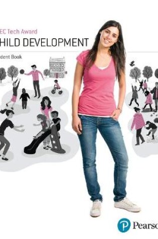 Cover of BTEC Level 1/Level 2 Tech Award Child Development Student Book