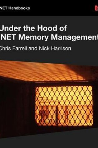 Cover of Under the Hood of .NET Memory Management