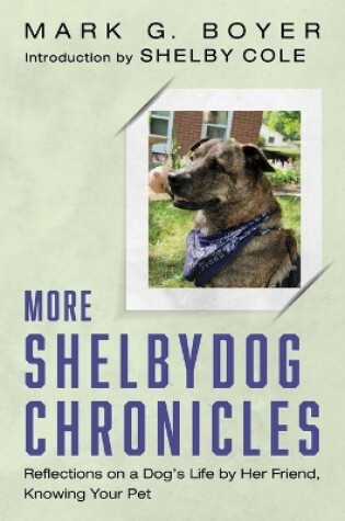 Cover of More Shelbydog Chronicles
