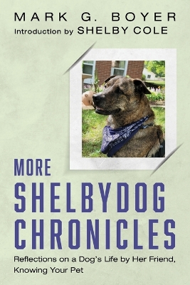 Book cover for More Shelbydog Chronicles