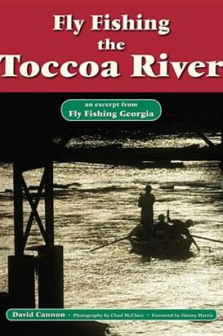 Cover of Fly Fishing the Toccoa River