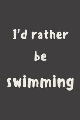 Book cover for I'd rather be swimming