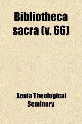 Book cover for Bibliotheca Sacra (Volume 66)