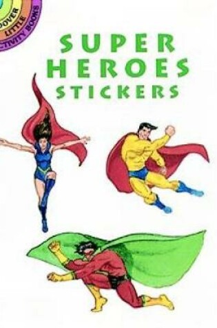 Cover of Super Heroes Stickers