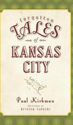 Cover of Forgotten Tales of Kansas City