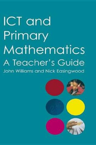 Cover of ICT and Primary Mathematics