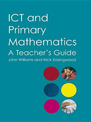 Book cover for ICT and Primary Mathematics