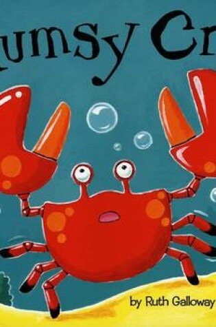 Cover of Clumsy Crab