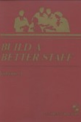 Cover of Build a Better Staff, Volume LL