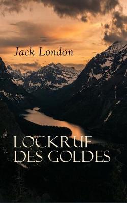 Book cover for Lockruf des Goldes