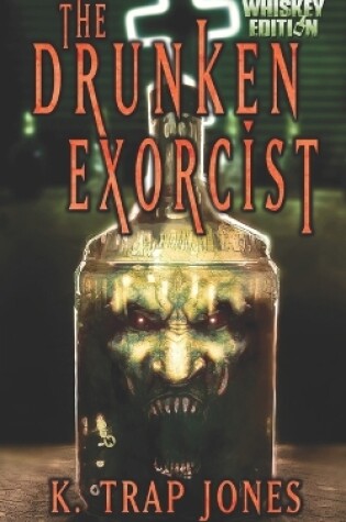 Cover of The Drunken Exorcist
