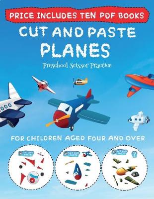 Book cover for Preschool Scissor Practice (Cut and Paste - Planes)