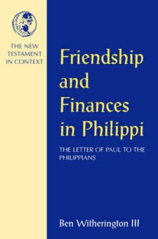 Cover of Friendship and Finances in Philippi