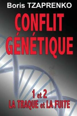 Cover of Conflit Génétique