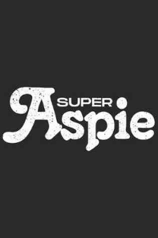 Cover of Super Aspie