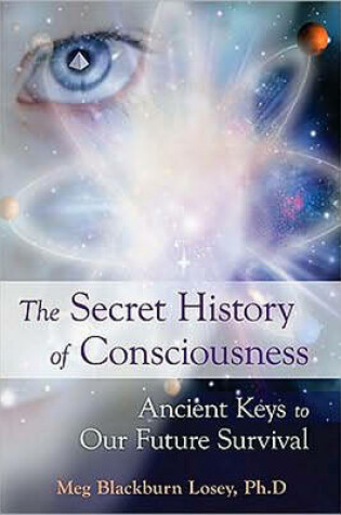 Cover of Secret History of Consciousness