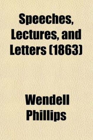 Cover of Speeches, Lectures, and Letters (1863)