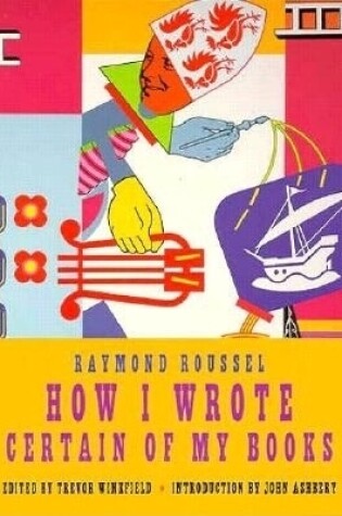 Cover of How I Wrote Certain Of My Books