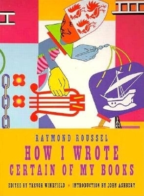 Book cover for How I Wrote Certain Of My Books