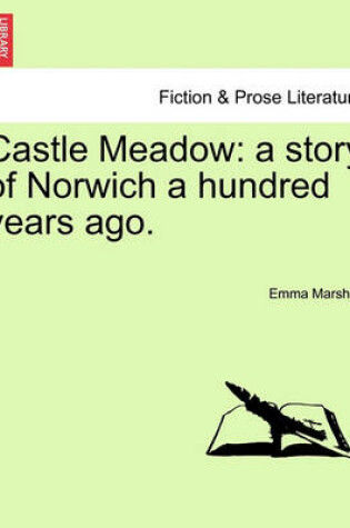 Cover of Castle Meadow