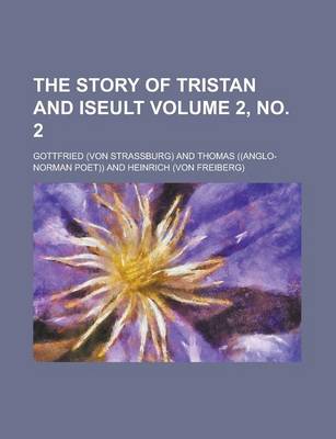 Book cover for The Story of Tristan and Iseult Volume 2, No. 2