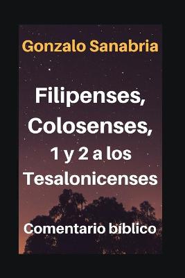 Book cover for Filipenses, Colosenses, 1 y 2 a los Tesalonicenses