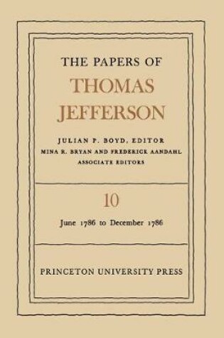 Cover of The Papers of Thomas Jefferson, Volume 10