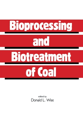 Book cover for Bioprocessing and Biotreatment of Coal