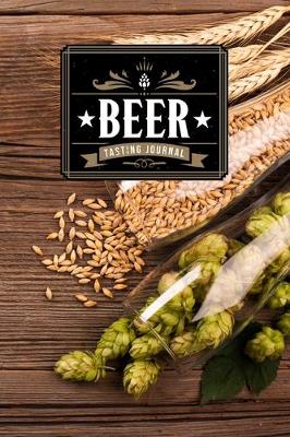 Book cover for Beer Brewing Brewer Tasting Sampling Journal Notebook Log Book Diary - Hop and Barley