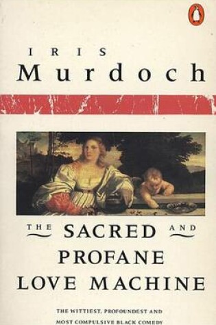 Cover of The Sacred and Profane Love Machine