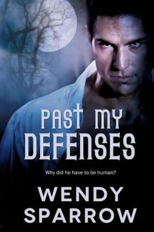 Cover of Past My Defenses