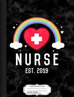 Book cover for Nurse Graduation 2019 Composition Notebook