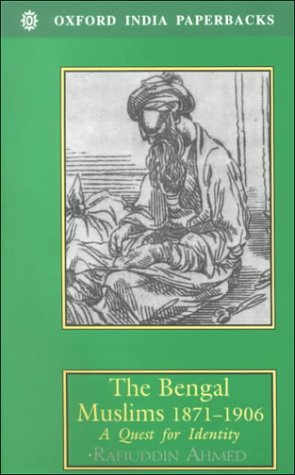 Book cover for The Bengal Muslims, 1871-1906