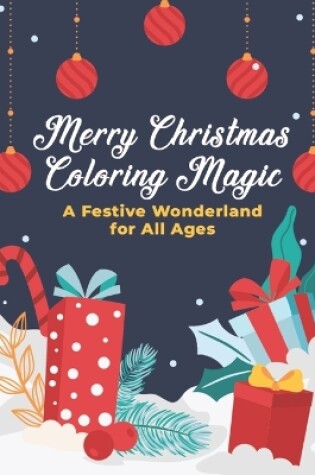 Cover of Merry Christmas Coloring Magic