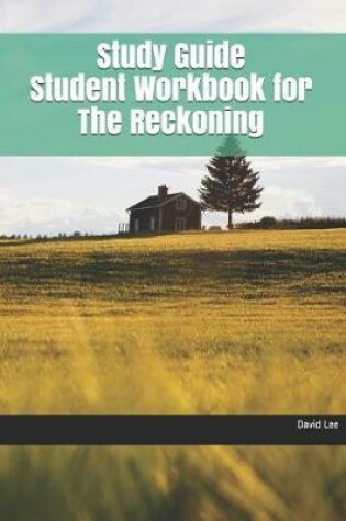 Cover of Study Guide Student Workbook for the Reckoning