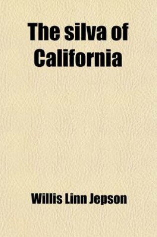 Cover of The Silva of California (Volume 2)