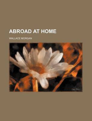 Book cover for Abroad at Home