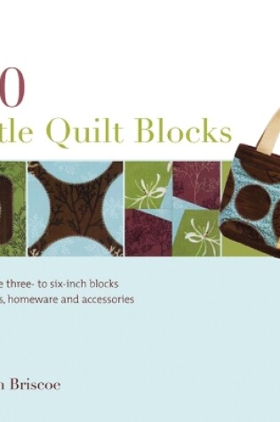 Cover of 130 Little Quilt Blocks