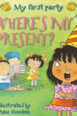 Cover of Where's My Present?