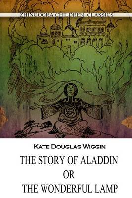 Book cover for The Story Of Aladdin; Or, The Wonderful Lamp