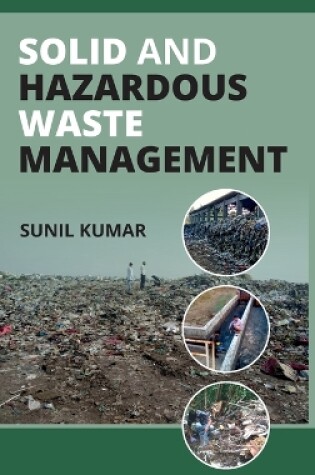 Cover of Solid And Hazardous Waste Management