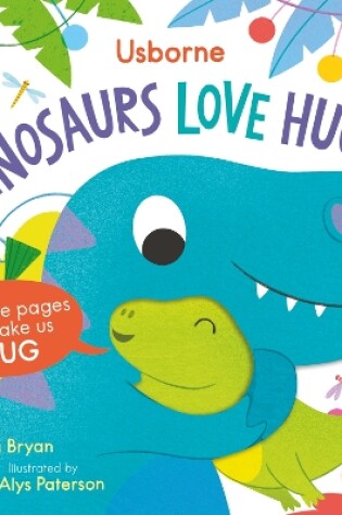 Cover of Dinosaurs Love Hugs