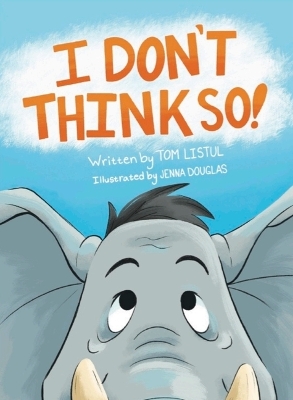 Cover of I Don't Think So!