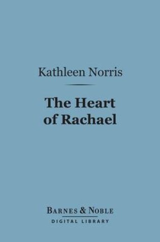 Cover of The Heart of Rachael (Barnes & Noble Digital Library)