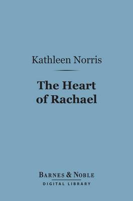 Book cover for The Heart of Rachael (Barnes & Noble Digital Library)