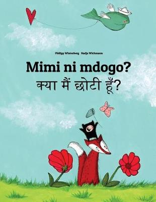 Book cover for Mimi ni mdogo? Kya maim choti hum?