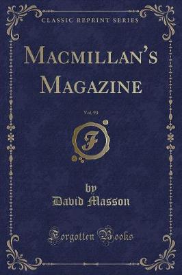 Book cover for Macmillan's Magazine, Vol. 90 (Classic Reprint)
